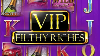 vip filthy riches